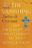 Janine di Giovanni - The Vanishing, Häftad