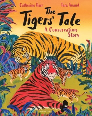 Catherine Barr - Tigers' Tale, Inbunden