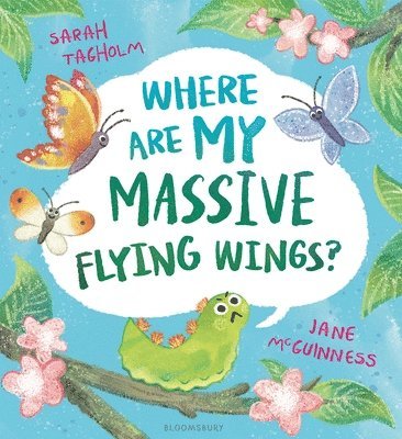 Sarah Tagholm - Where Are My Massive Flying Wings?, Inbunden