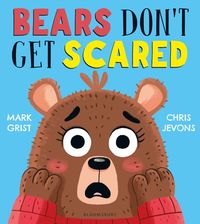 bokomslag Bears Don't Get Scared