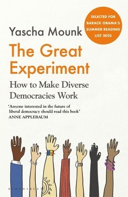 Yascha Mounk - Great Experiment, Häftad
