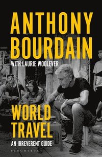 bokomslag World Travel: An Irreverent Guide