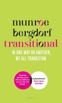 bokomslag Transitional : In One Way or Another, We All Transition