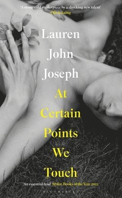Lauren John Joseph - Joseph, L: At Certain Points We Touch, Inbunden