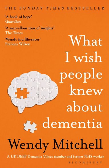 bokomslag What I Wish People Knew About Dementia