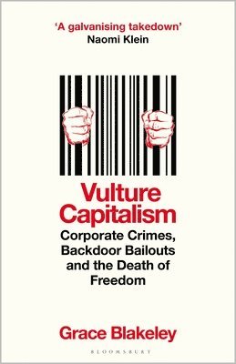 bokomslag Blakeley, G: Vulture Capitalism