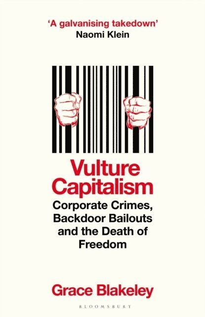 Grace Blakeley - Vulture Capitalism, Häftad