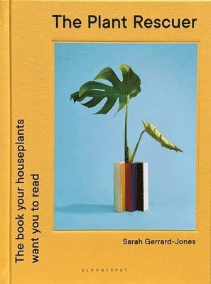 Sarah Gerrard-Jones - Plant Rescuer, Inbunden