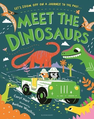 Caryl Hart - Meet the Dinosaurs, Inbunden