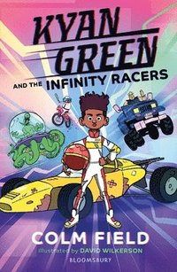 bokomslag Kyan Green and the Infinity Racers