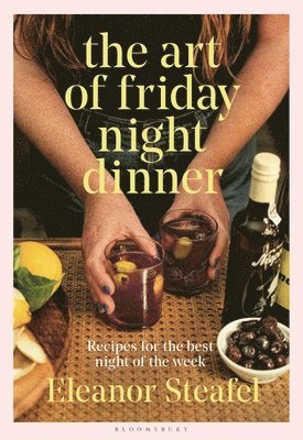 Eleanor Steafel - Art of Friday Night Dinner, Inbunden