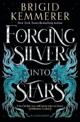 Brigid Kemmerer - Forging Silver into Stars, Häftad