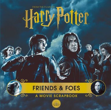 Warner Bros. - Harry Potter – Friends & Foes: A Movie Scrapbook, Inbunden