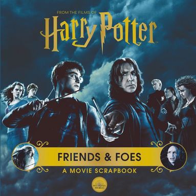 bokomslag Harry Potter  Friends & Foes: A Movie Scrapbook