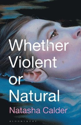 bokomslag Whether Violent or Natural