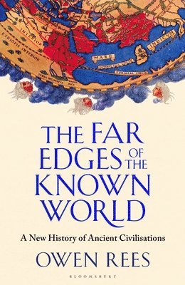 Owen Rees, UK) Rees, Dr Owen (Birmingham Newman University - Far Edges of the Known World, Inbunden