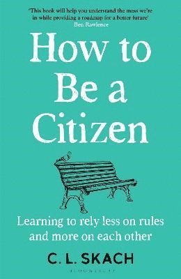 bokomslag How to Be a Citizen