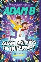 bokomslag Adam Destroys The Internet