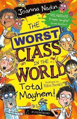 The Worst Class in the World Total Mayhem! 1