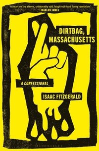 bokomslag Dirtbag, Massachusetts