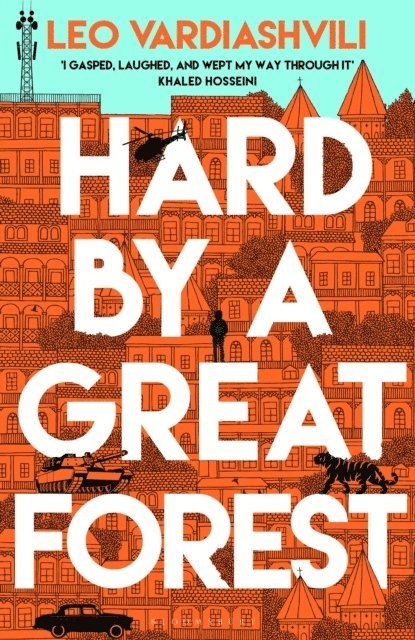 Leo Vardiashvili - Hard by a Great Forest, Häftad