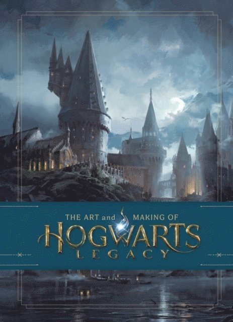 Warner Bros. - Art and Making of Hogwarts Legacy: Exploring the Unwritten Wizarding World, Inbunden