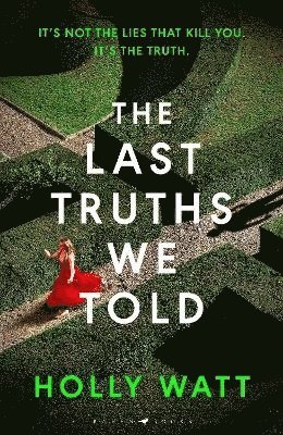 bokomslag The Last Truths We Told