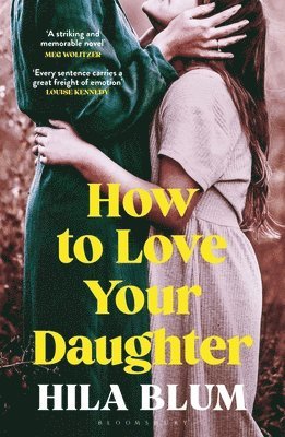 How to Love Your Daughter 1