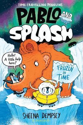 Sheena Dempsey - Pablo and Splash: Frozen in Time, Häftad
