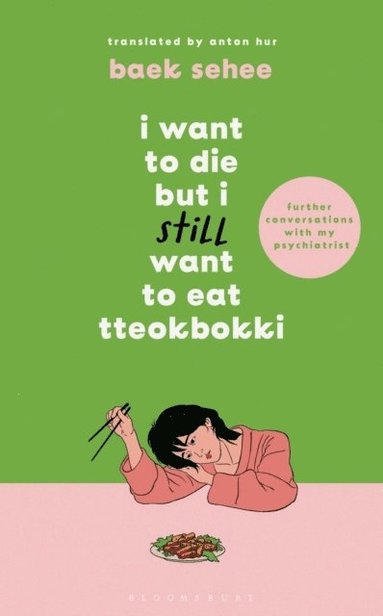 bokomslag I Want to Die but I Still Want to Eat Tteokbokki