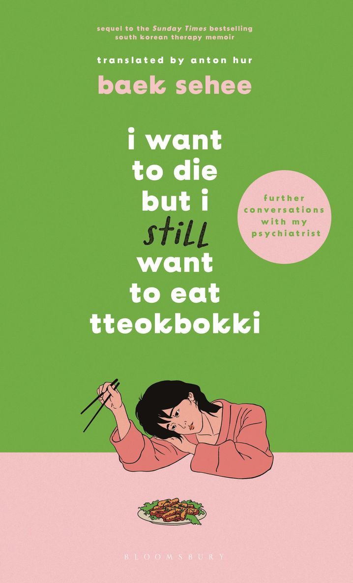 Baek Sehee - I Want to Die but I Still Want to Eat Tteokbokki, Inbunden