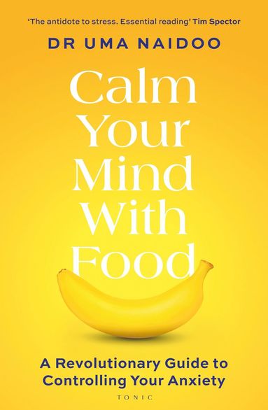 bokomslag Calm Your Mind with Food