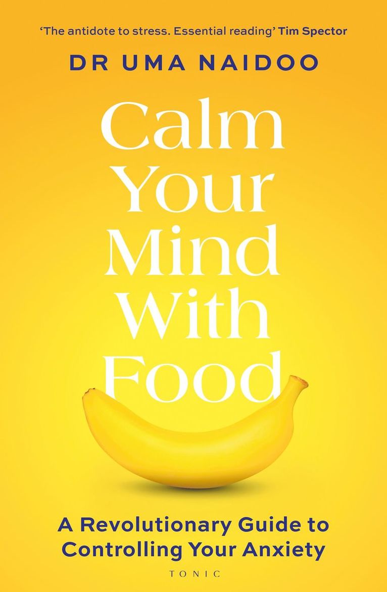 Calm Your Mind with Food 1