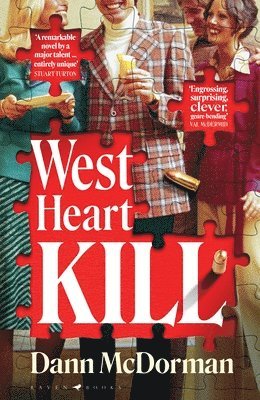 Dann McDorman - West Heart Kill : An outrageously original work of meta fiction, Inbunden. Tillgänglighet: Lägg i varukorg