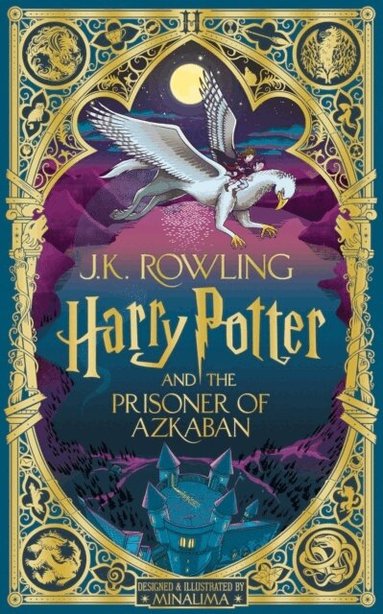 J.K. Rowling - Harry Potter and the Prisoner of Azkaban: MinaLima Edition, Inbunden
