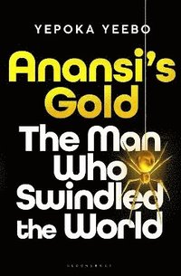 bokomslag Anansi's Gold