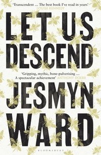 bokomslag Let Us Descend : An Oprah's Book Club Pick