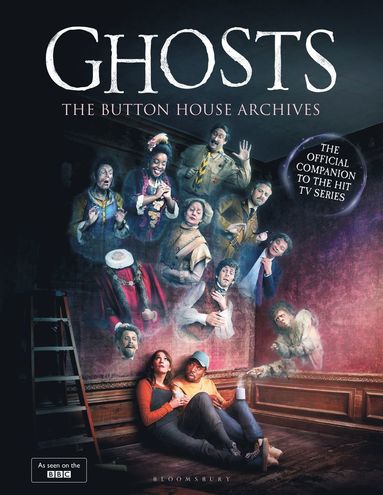 bokomslag GHOSTS: The Button House Archives