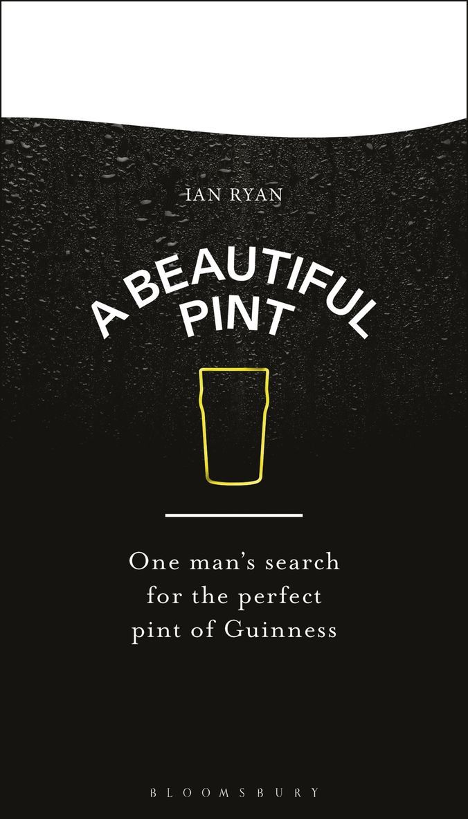 Ian Ryan - Beautiful Pint, Inbunden