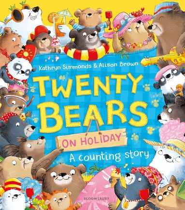 Kathryn Simmonds - Twenty Bears On Holiday, Häftad