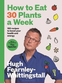 bokomslag How to Eat 30 Plants a Week