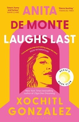 Xochitl Gonzalez - Anita de Monte Laughs Last, Häftad