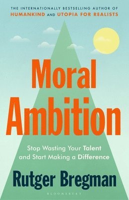 Moral Ambition 1