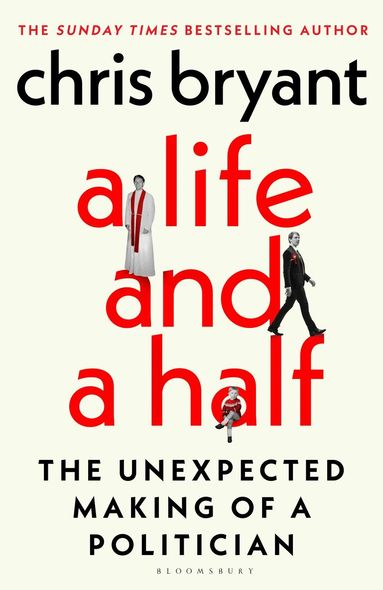 Chris Bryant - Life and a Half, Inbunden