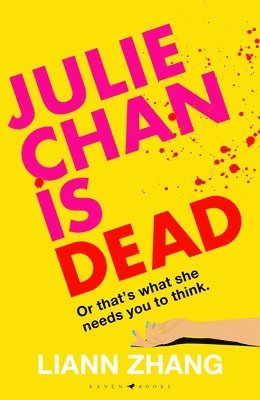 Julie Chan is Dead 1