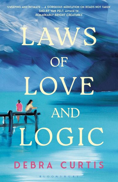 Debra Curtis - Laws of Love and Logic, Häftad