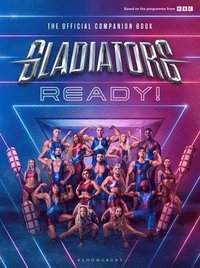 bokomslag Gladiators: Ready!