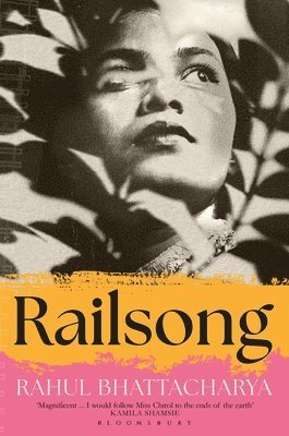Rahul Bhattacharya - Railsong, Inbunden