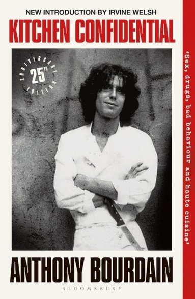Anthony Bourdain - Kitchen Confidential, Häftad. Tillgänglighet: Lägg till