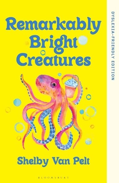 Shelby Van Pelt - Remarkably Bright Creatures, Häftad